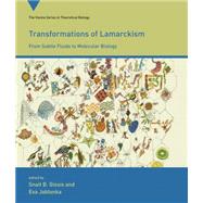 Transformations of Lamarckism From Subtle Fluids to Molecular Biology