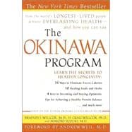 The Okinawa Program How the World's Longest-Lived People Achieve Everlasting Health--And How You Can Too