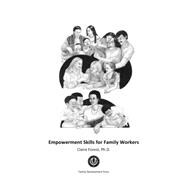 Empowerment Skills for Family Workers