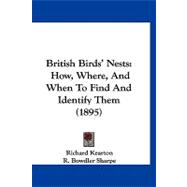 British Birds' Nests : How, Where, and When to Find and Identify Them (1895)
