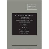 Comparative Legal Traditions, Text, Materials and Cases on Western Law, 4th