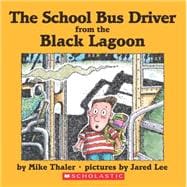 The School Bus Driver From The Black Lagoon
