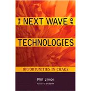 The Next Wave of Technologies Opportunities in Chaos