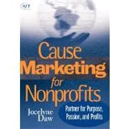 Cause Marketing for Nonprofits Partner for Purpose, Passion, and Profits