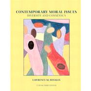 Contemporary Moral Issues: Diversity and Consensus, Custom Third Editon