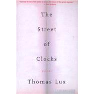 Street of Clocks : Poems