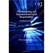 Whistleblowing and Organizational Social Responsibility: A Global Assessment