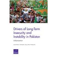 Drivers of Long-Term Insecurity and Instability in Pakistan Urbanization