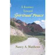 A Journey Toward Spiritual Peace