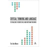Critical Thinking and Language The Challenge of Generic Skills and Disciplinary Discourses