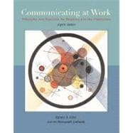 Communicating at Work: Principles and Practices for Business and Professionals with Student CD-ROM and PowerWeb