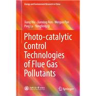 Photo-catalytic Control Technologies of Flue Gas Pollutants