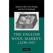 The English Wool Market, c.1230â€“1327