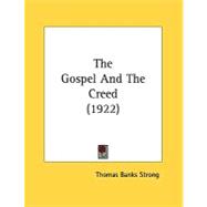 The Gospel And The Creed