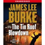 The Tin Roof Blowdown A Dave Robicheaux Novel