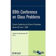 69th Conference on Glass Problems, Volume 30, Issue 1