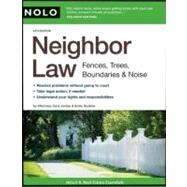 Neighbor Law : Fences, Trees, Boundaries and Noise
