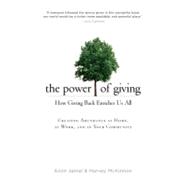 Power of Giving : How Giving Back Enriches Us All