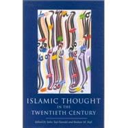 Islamic Thought In The Twentieth Century
