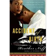Accident of Birth A Novel