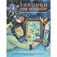 Through the Window: Views of Marc Chagall's Life and Art