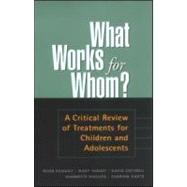 What Works for Whom? A Critical Review of Treatments for Children and Adolescents