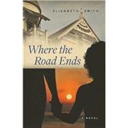 Where the Road Ends