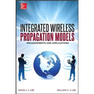 Integrated Wireless Propagation Models