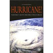 Hurricane! : Nature's Most Destructive Force
