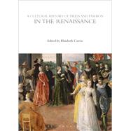 A Cultural History of Dress and Fashion in the Renaissance