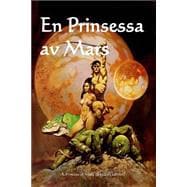 En Prinsessa Av Mars/ a Princess of Mars