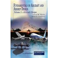 Fundamentals of Aircraft and Airship Design: Aircraft Design