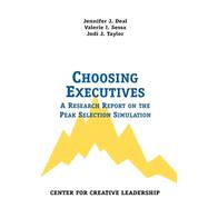 Choosing Executives : A Research Report on the Peak Selection Simulation