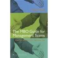 The Mbo Guide for Management Teams: Real-life Lessons from the Front Line