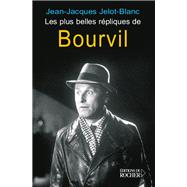 Les plus belles répliques de Bourvil