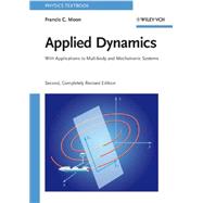 Applied Dynamics : With Applications to Multibody and Mechatronic Systems