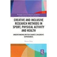 Creative and Inclusive Research Methods in Sport, Physical Activity and Health