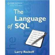 The Language of SQL How to Access Data in Relational Databases
