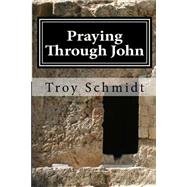 Praying Through John
