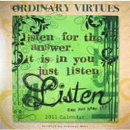 Ordinary Virtues 2011 Calendar