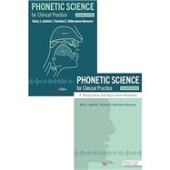 Phonetic Science for Clinical Practice Bundle (Textbook and Workbook)