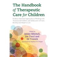 The Handbook of Therapeutic Care for Children