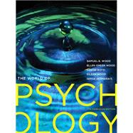 The World of Psychology, Seventh Canadian Edition with MyPsychLab (7th Edition)