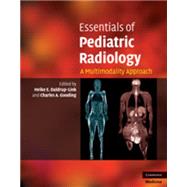 Essentials of Pediatric Radiology: A Multimodality Approach