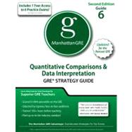 Quantitative Comparisons and Data Interpretations GRE Strategy Guide