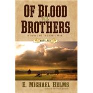 Of Blood and Brothers