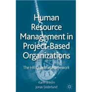 Human Resource Management in Project-Based Organizations