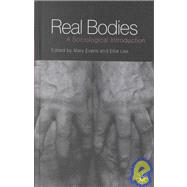 Real Bodies : A Sociological Introduction