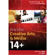Teaching Creative Arts & Media 14+