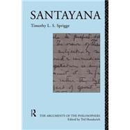 Santayana : An Examination of His Philosophy